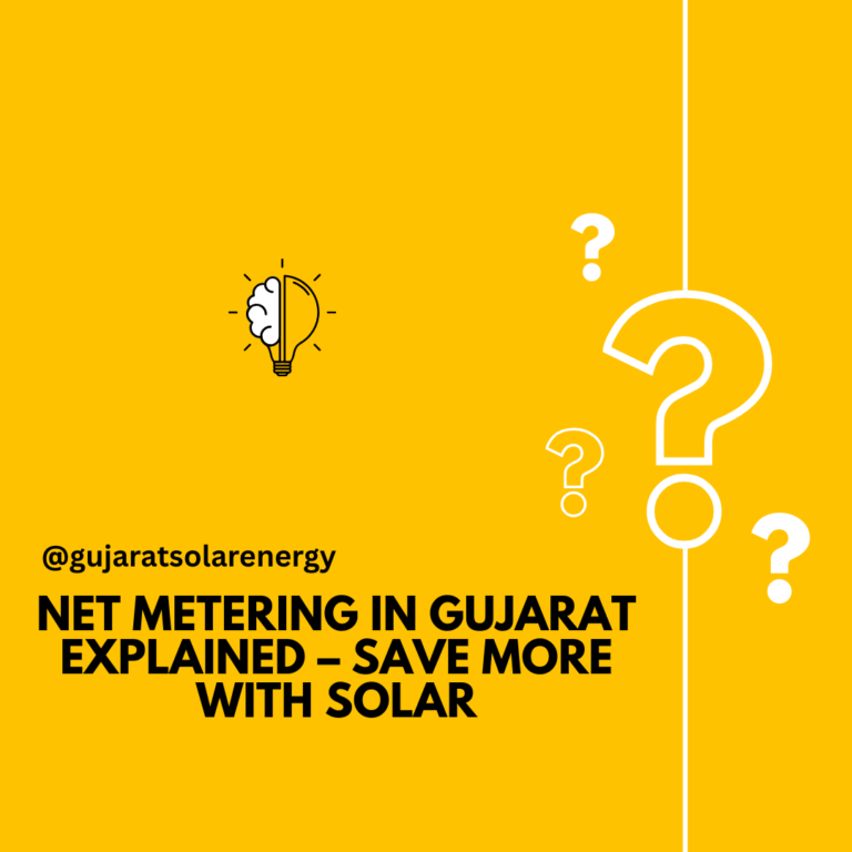 Net Metering in Gujarat Explained – Save More with Solar